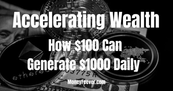 How To Invest $100 Make $1000 A Day