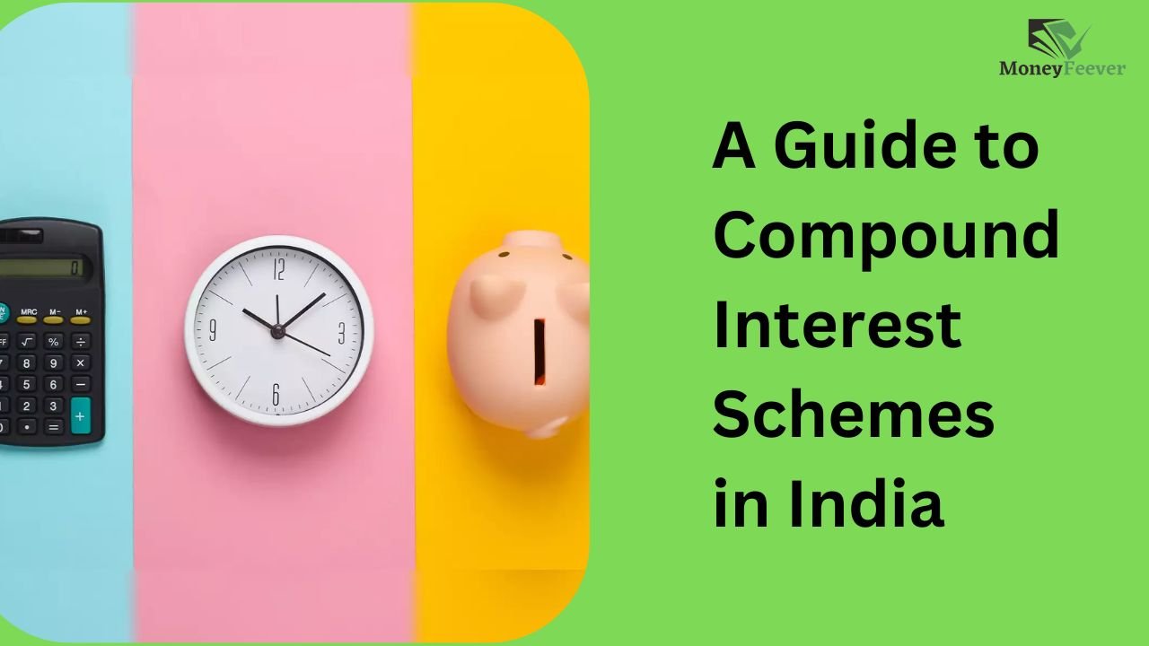 Compound Interest Schemes in India